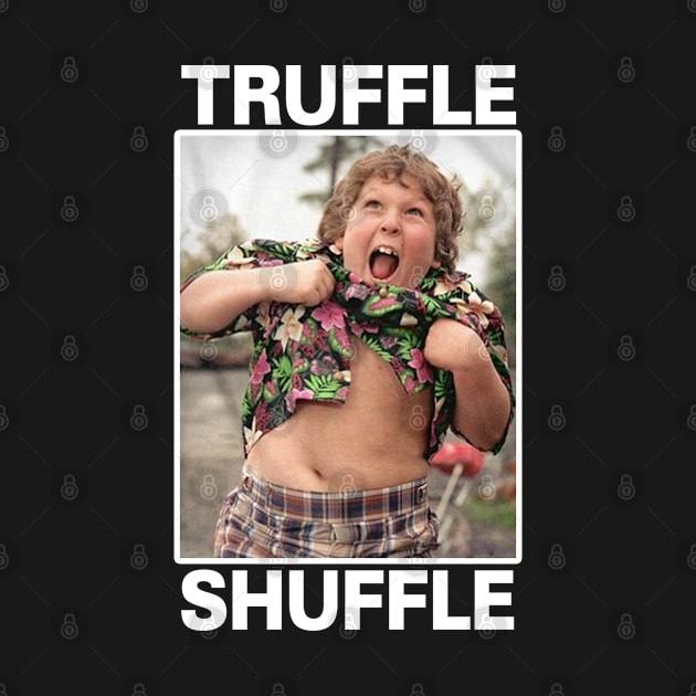 Truffle Shuffle by CrazyRich Bimasakti1'no11