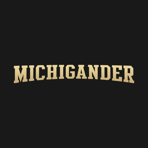 Michigander - Michigan Native by kani