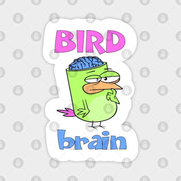 Birdbrain Design for Bird Lovers Magnet by ConCept