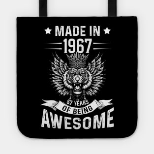 Made In 1967 57 Years Of Being Awesome Birthday Tote