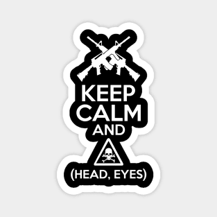 Keep calm and Head Eyes Magnet