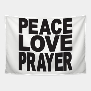 Peace Love Prayer black Tapestry