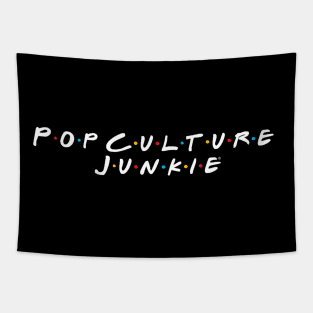 Friendly Pop Culture Junkie Tapestry