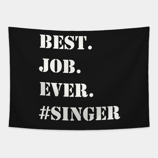 WHITE BEST JOB EVER #SINGER Tapestry by Prairie Ridge Designs