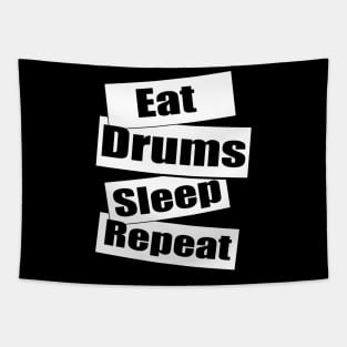 Eat drums sleep repeat Tapestry