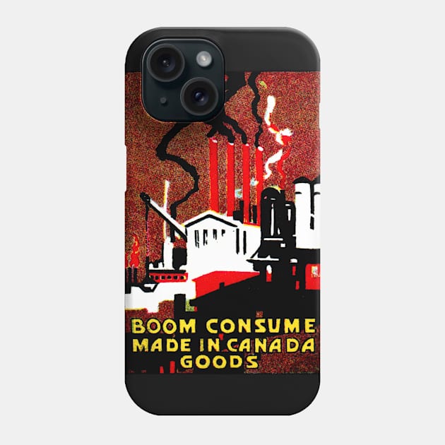 1910 Consume Canadian Goods Phone Case by historicimage