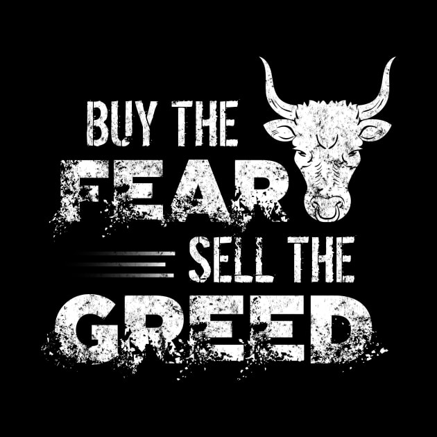 Vintage Buy The Fear Sell The Greed Investing by theperfectpresents