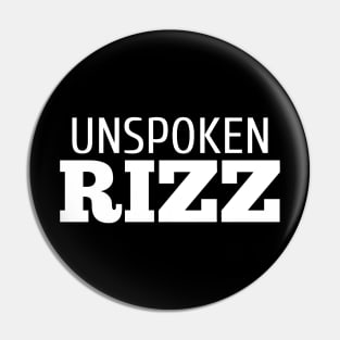 Unspoken Rizz Pin