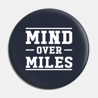 Mind Over Miles Pin