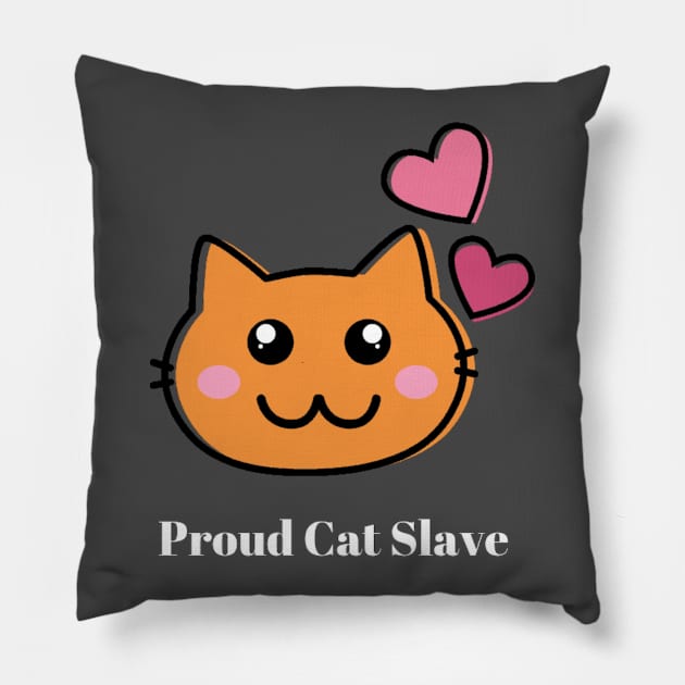 Proud Cat Slave Pillow by partnersinfire