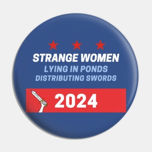 Vote Strange Women 2024 Pin