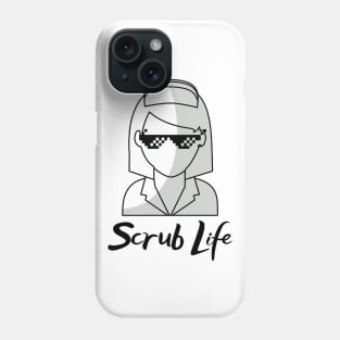 Scrub Life black text and cool gangster Nurse design Phone Case