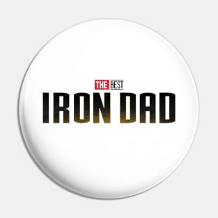 The Best Iron Dad Pin