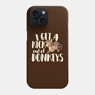 I Get A Kick  Out Of Donkeys Mini Donkey Burro Mule Lover Phone Case