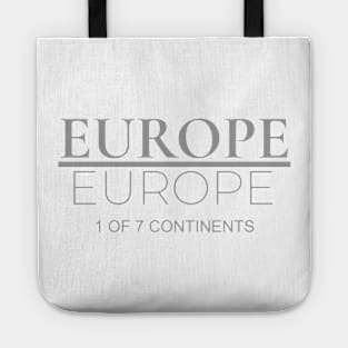 EUROPE 1 OF 7 CONTINENTS Tote