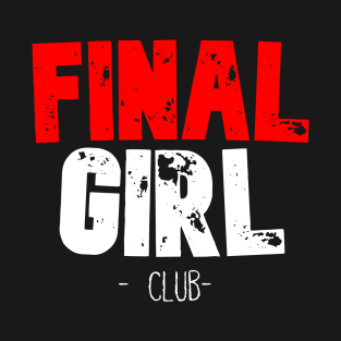 Final Girl Club T-Shirt