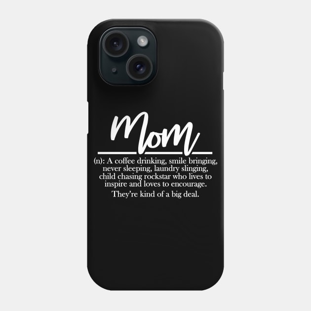 Mom Definition Mothers Day Gift Phone Case by PurefireDesigns