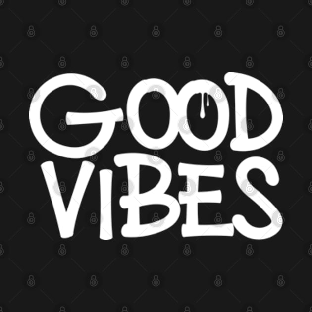 Good vibes by rezaalfarid