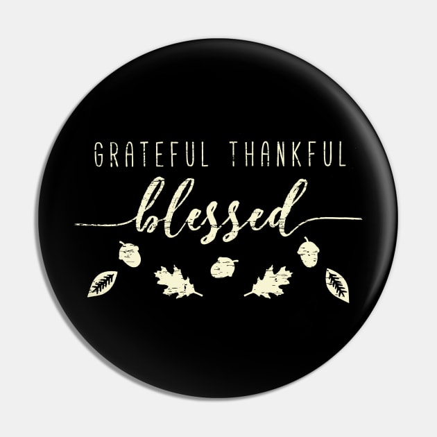 Grateful Thankful And Blessed Happy Thanksgiving Day Typography Pin by ebayson74@gmail.com