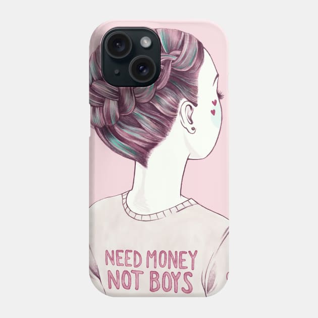 need money, not boys Phone Case by solfortuny