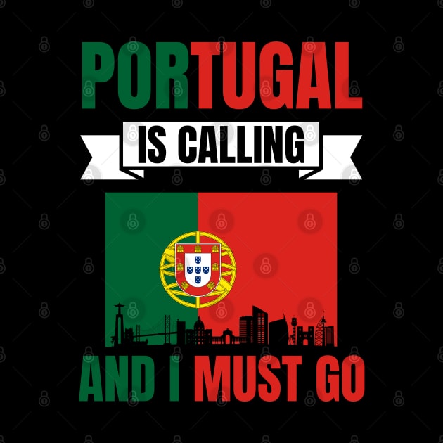 Portugal Is Calling And I Must Go by footballomatic