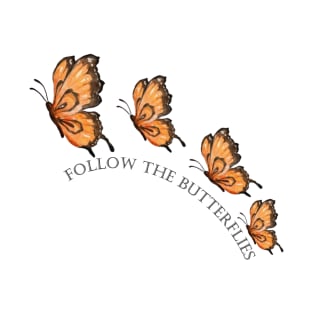 Follow the Butterflies T-Shirt