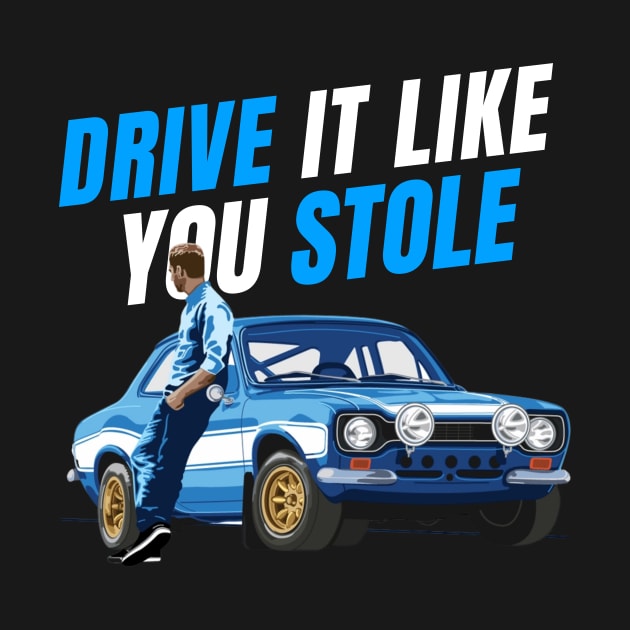 Drive it like you stole it { fast and furious } by MOTOSHIFT