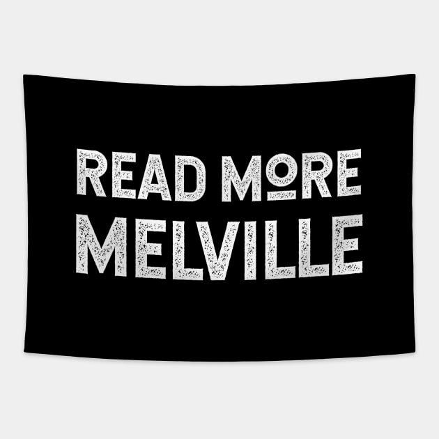 Read More Melville Good Advice From Herman Melville Fans Tapestry by KierkegaardDesignStudio