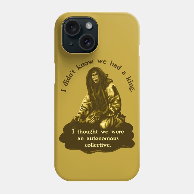 Holy Grail Peasant Autonomous Collective Phone Case by Slightly Unhinged