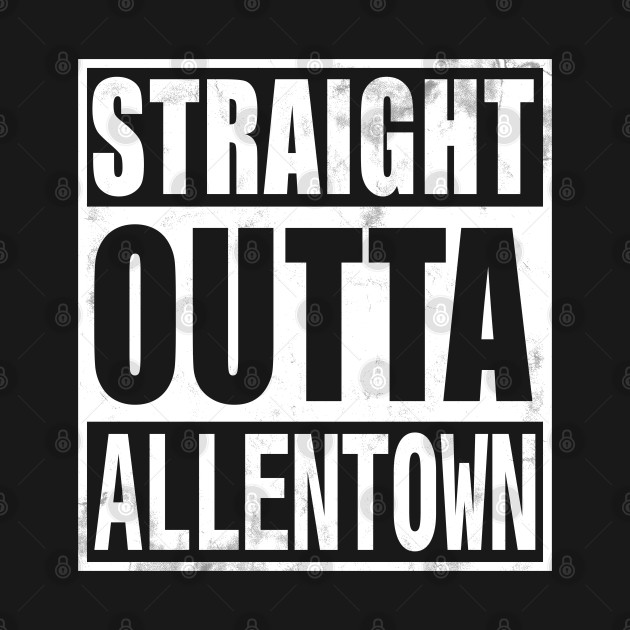 Disover Straight Outta Allentown - Office - T-Shirt