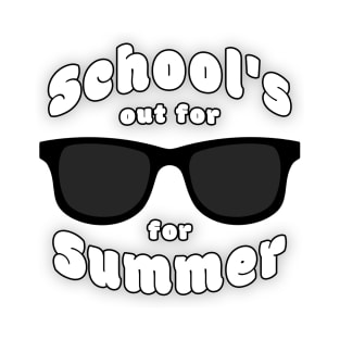 Schools Out For Summer Sunglasses T-Shirt