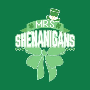 Mrs shenanigans T-Shirt