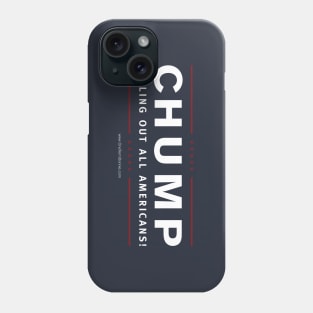 Chump Phone Case