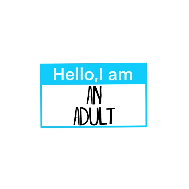 Hello, I am an adult by Shus-arts