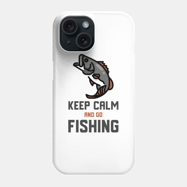 Keep Calm And Go Fishing Phone Case by Jitesh Kundra