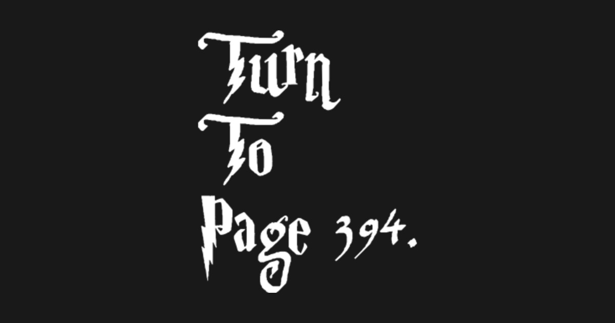 Turn to Page 394 Snape TShirt TeePublic