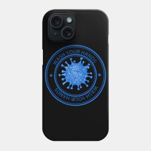 Wash Your Hands Phone Case