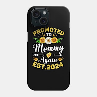 Womens Promoted To Mommy Again 2024 Sunflower Floral Mothers Day Phone Case