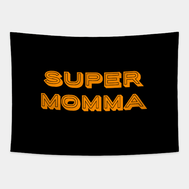 super momma text art Tapestry by MICRO-X