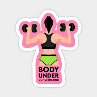 Body Under Construction Magnet