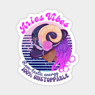 Funny Aries Zodiac Sign - Aries Vibes, Ramstastic Energy, 100% Unstoppable Magnet