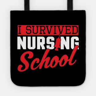 I Survived Nursing School Nurse Graduation Tote