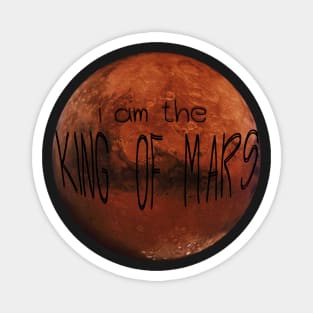 King of Mars - The Martian Magnet