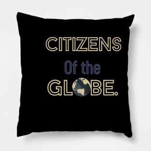 Citizens of the globe Pillow