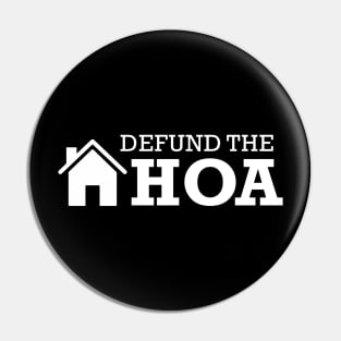 Defund the HOA Pin