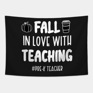 Fall In Love With Teaching Pre-K Teacher / Funny Thanksgiving Coffe Lovers Gift Idea Tapestry