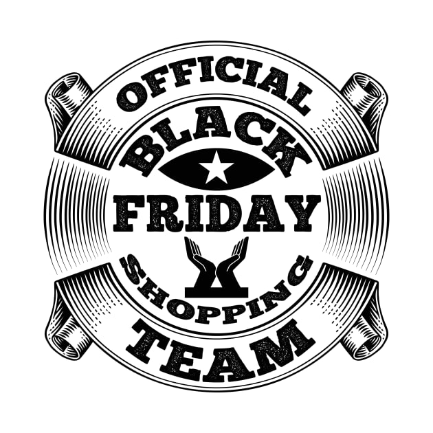 Official black Friday shopping team  T Shirt For Women Men by QueenTees