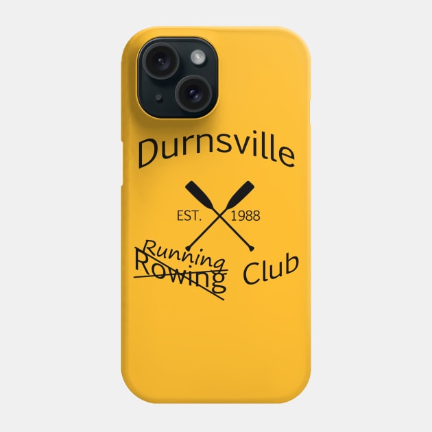 Durnsville Rowing Club Phone Case by sarahmdunne