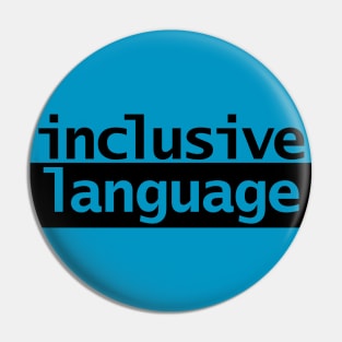 Inclusive Language Typography Pin