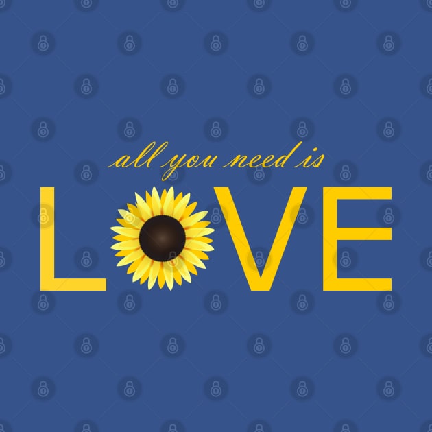 All you need is LOVE (and sunflowers) by SunflowersBlueJeans